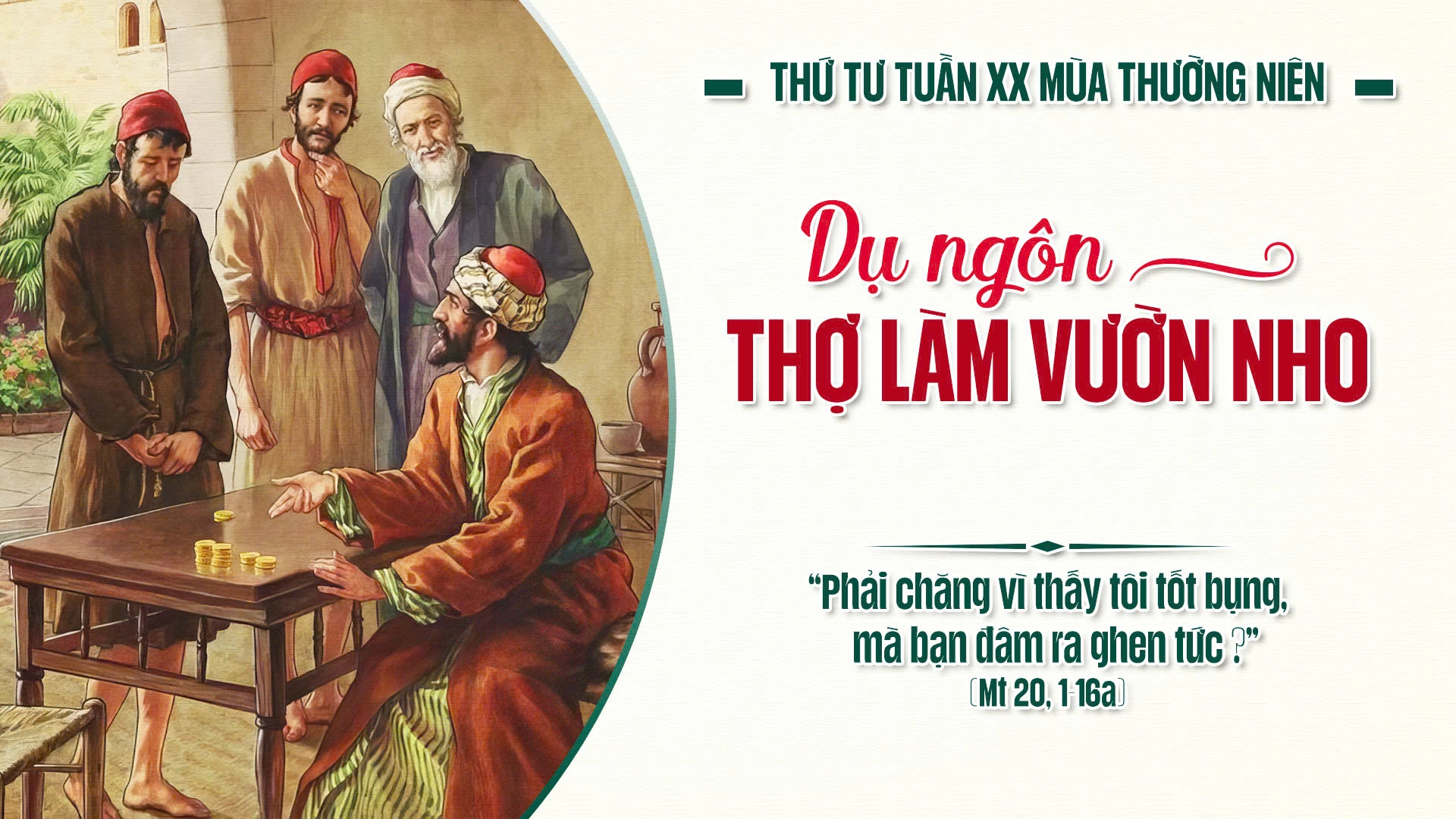 Suy Niệm Lời Chúa | Thứ Tư Sau Chúa Nhật Tuần XX Mùa Thường niên | Mt 20,1-16a | Phút Cầu Nguyện